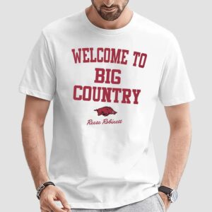 Reese Robinett Arkansas Razorbacks Welcome to Big Country T Shirt