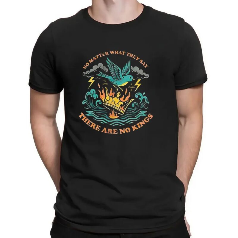 No matter what they say there are no kings shirt