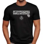 Oklahoma Softball Clutchness 2025 NCAA College World Series T Shirt