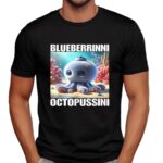 Blueberrinni Octopussini meme t shirt