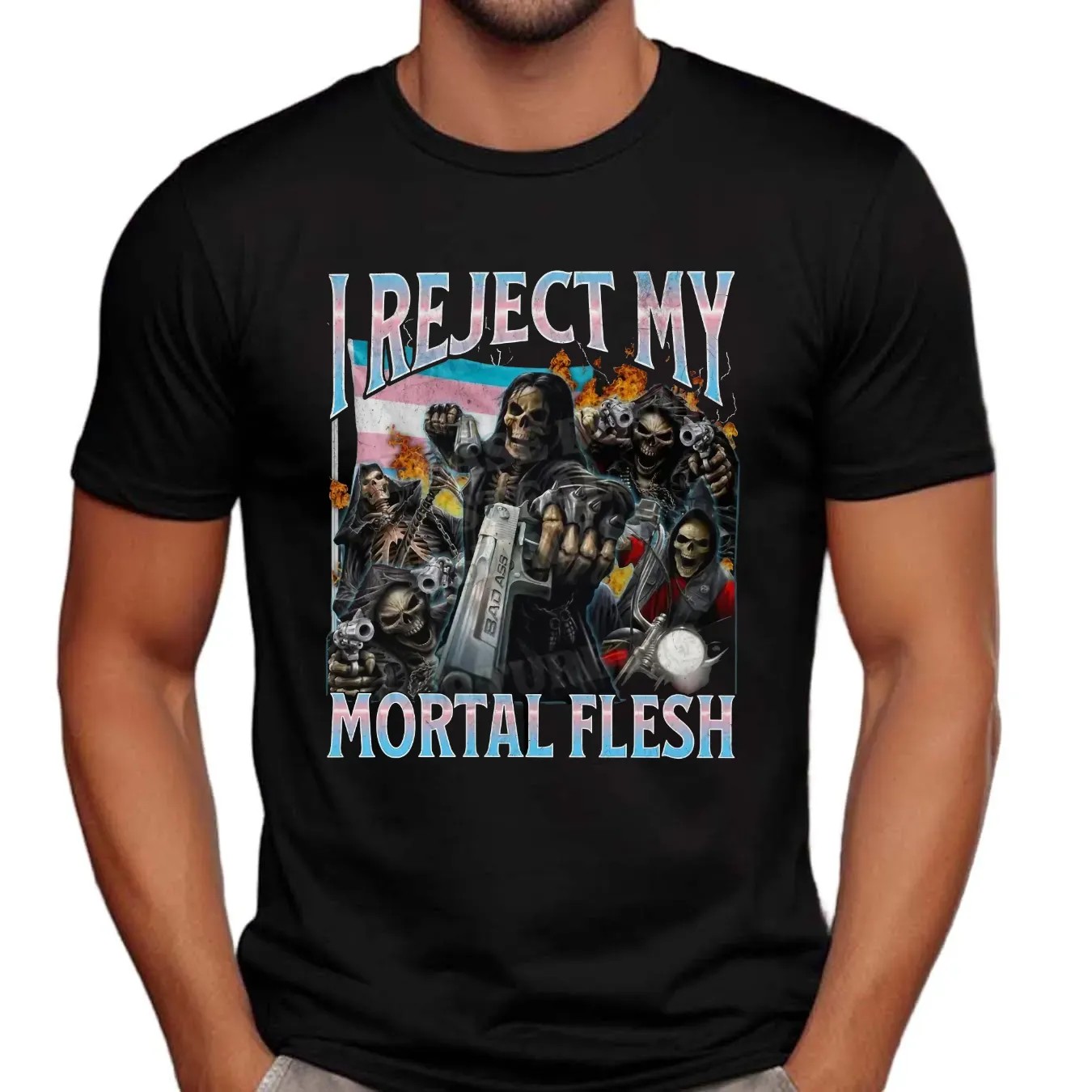 Skeleton I Reject My Mortal Flesh Meme Bootleg T Shirt