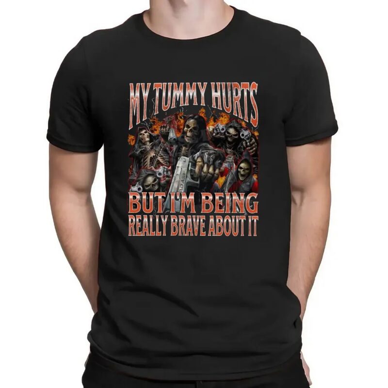 Skeleton My Tummy Hurts But I'm Being Really Brave About It Meme Bootleg T Shirt