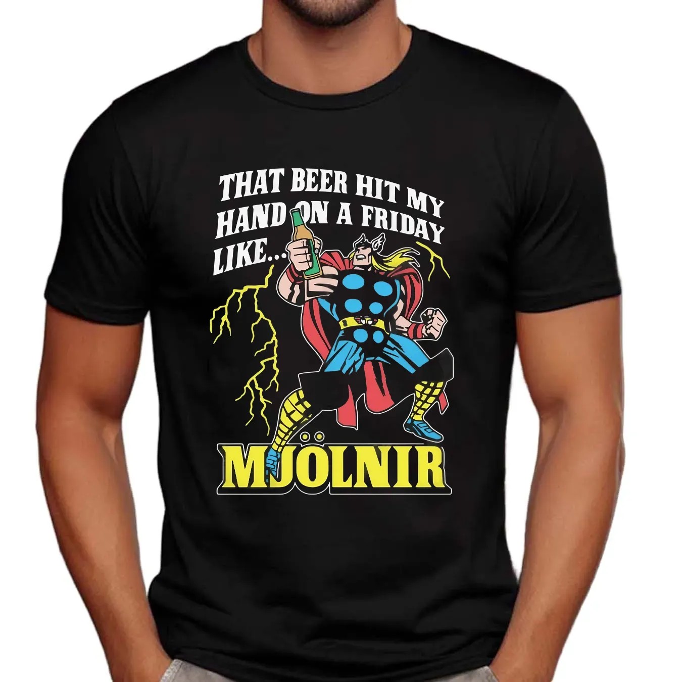 Thor That Beer Hit My Hand On A Friday Like Mjölnir T Shirt
