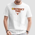 Texas Longhorn Softball Obstruct This T Shirt