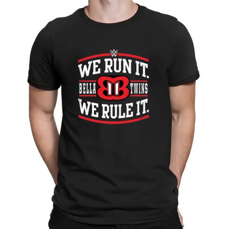 WWE We Run It Bella Twins We Rule It T Shirt