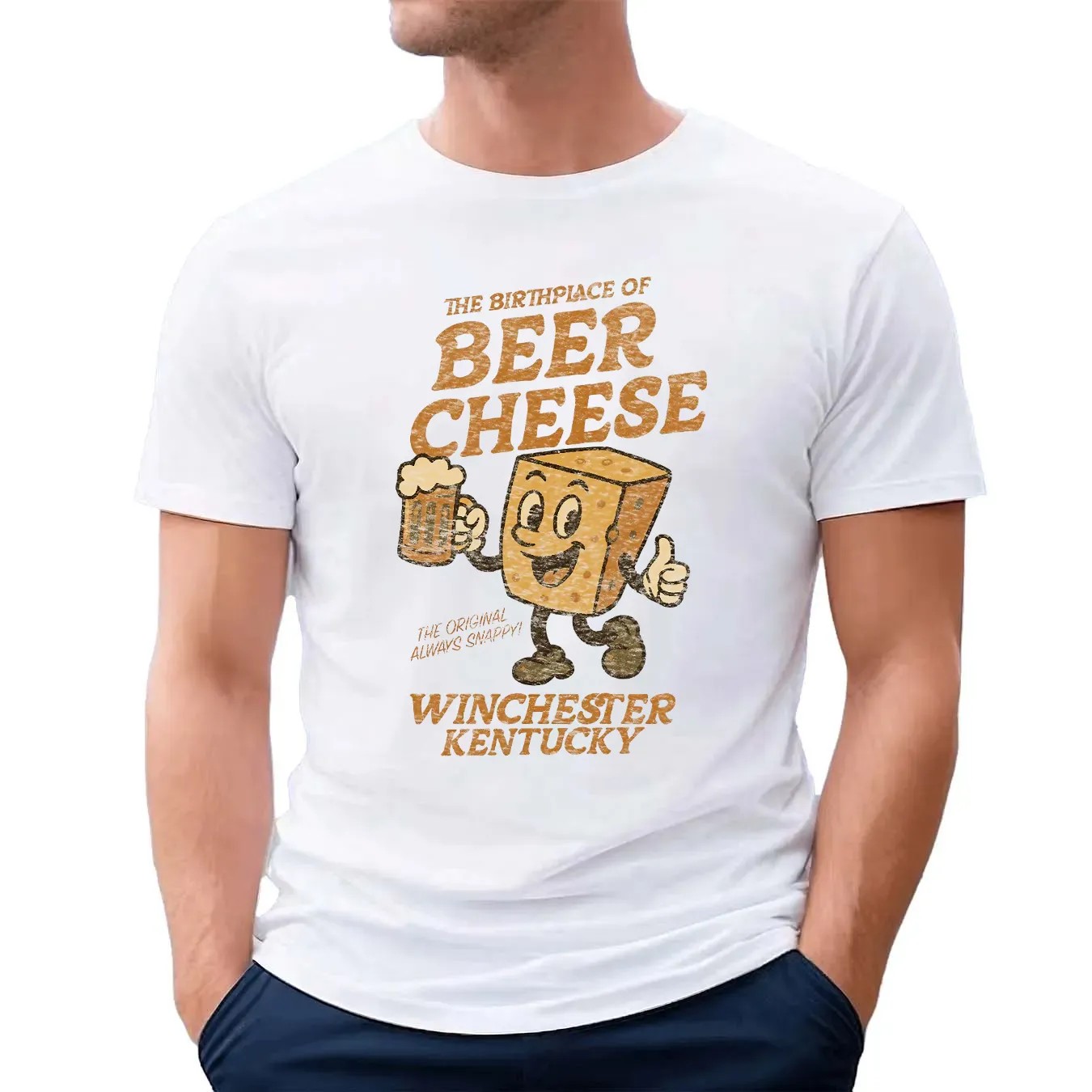 Winchester Kentucky The Birthplace of Beer Cheese The Original Always Snappy T Shirt
