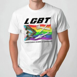 LGBT Laser-Guided Bombs And Torpedoes Pride T Shirt