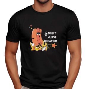 Hotdog On My Wurst Behavior T Shirt