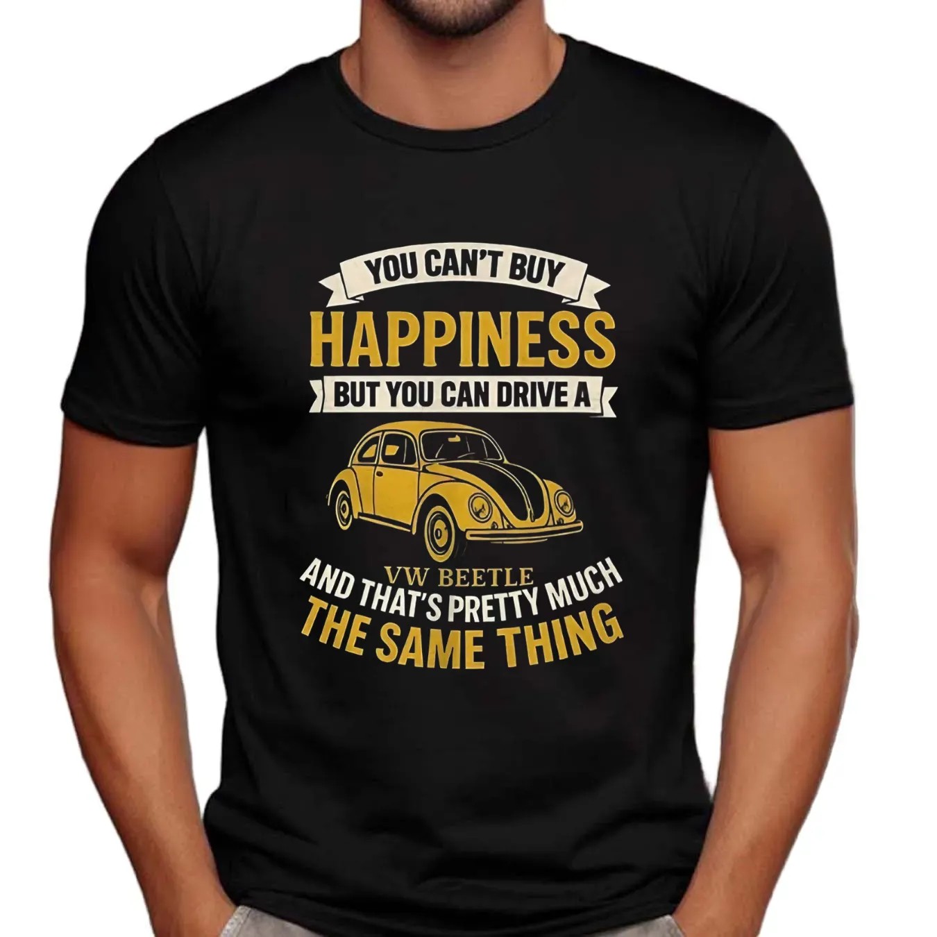 You can’t buy happiness but you can drive a vw beetle t shirt