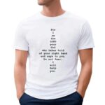 For I am the lord your God t shirt