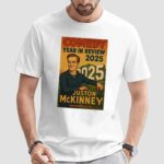 Comedy year in review 2025 Juston Mckinney t shirt