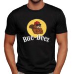 Buc-Deez Parody Buc-ees Graphic T Shirt