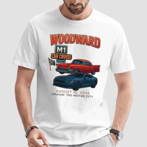 2025 Woodward M1 Car Cruise 2025 T Shirt