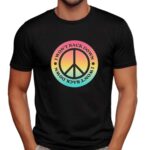 I Won’t Back Down Peace T Shirt