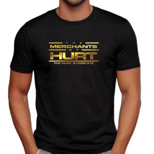 Hurt Syndicate The Merchants of Hurt t shirt