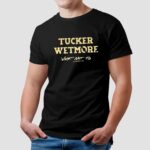 What not to Tucker Wetmore t shirt