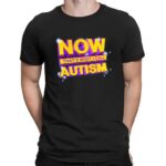 Now That's What I Call Autism Parody T Shirt