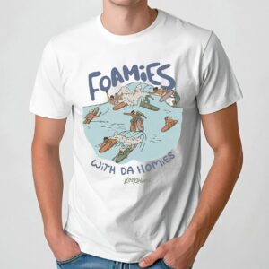 Foamies With The Homies Surf T Shirt