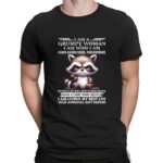 Raccoon fuck i am a grumpy woman i am who i am t shirt