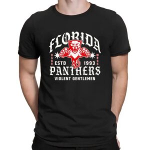 Florida Panthers Hockey Violent Gentlemen Estd 1993 Work Hard T Shirt