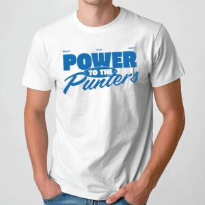 Policy Over Party Power To The Punters Punter's Politics T Shirt