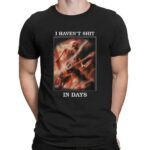 Skeleton Guitar I Haven't Shit In Days Meme T Shirt