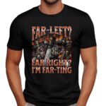 Skeleton Far Left Far Right I'm Farting Meme Bootleg T Shirt