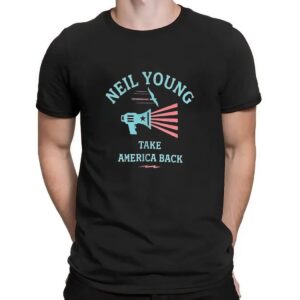 Neil Young take America back t shirt