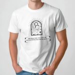 And Though I Burn How Could I Tall T Shirt