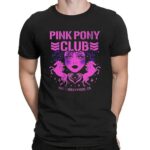 Pink Pony Bullet Club Chappell Roan West Hollywood CA T Shirt