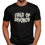 Child Of Divorce Metal Style T Shirt