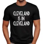 Cleveland Guardians Is In Cleveland T Shirt