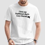 I Love My Boyfriend, That's Lucy Dacus T Shirt
