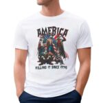 America Killing It Since 1776 Thug Life Killers Horror Movie Characters 4th Of July T Shirt