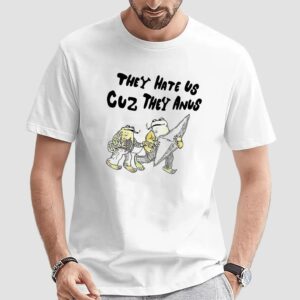 Frog smoking they hate us cuz they anus t shirt