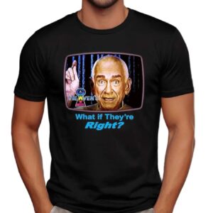 Heaven’s Gate What If They're Right Marshall Applewhite TV T Shirt