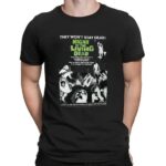 Night Of The Living Dead They Won't Stay Dead Horror Movie T Shirt