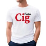 Fridge Cigarette T Shirt