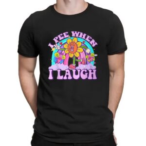 I Pee When I Laugh Sarcastic Hilarious Vacation Exchange T Shirt