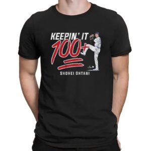Shohei Ohtani Keepin' It 100+ T Shirt
