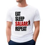 Eat Sleep Salaar Repeat Indian Action Film T Shirt