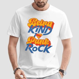 Superman Being Kind Is Punk Rock T Shirt