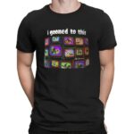 I Gooned To This Gooner Weapons T Shirt