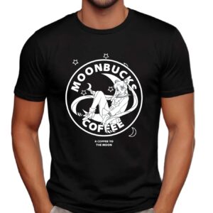Sailor Moon Moonbucks A Coffee To The Moon T Shirt
