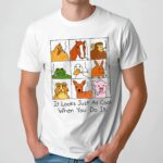 It Looks Just As Cool When You Do It Smoking Animal Parody T Shirt
