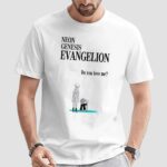 Neon Genesis Evangelion Do You Love Me Anime T Shirt