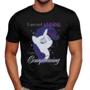 Unicorn I Am Not Whining I Am Complaining T Shirt