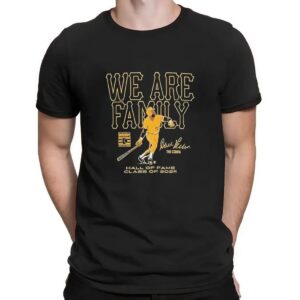 Dave Parker We Are Family Hall Of Fame Class Of 2025 Pittsburgh Pirates Signature T Shirt