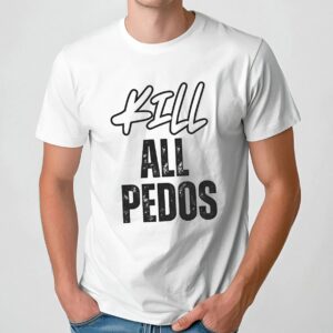 Kill All Pedos Vintage T Shirt