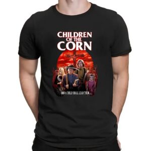 Children Of The Corn And A Child Shall Lead Them Horror Movie T Shirt